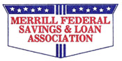 Merrill Federal Savings and Loan